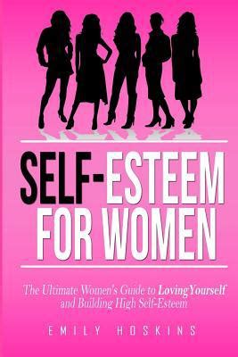 Self esteem for women the ultimate womens guide to loving yourself and building high self esteem self esteem. - Download manuale di ingegneria della fondazione canadese.